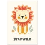 Leeuwtje Stay Wild poster