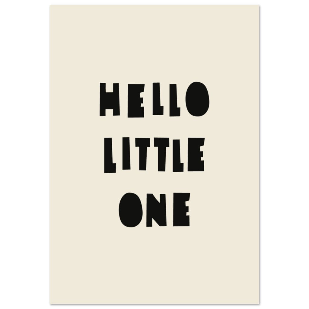Hello Little One Poster
