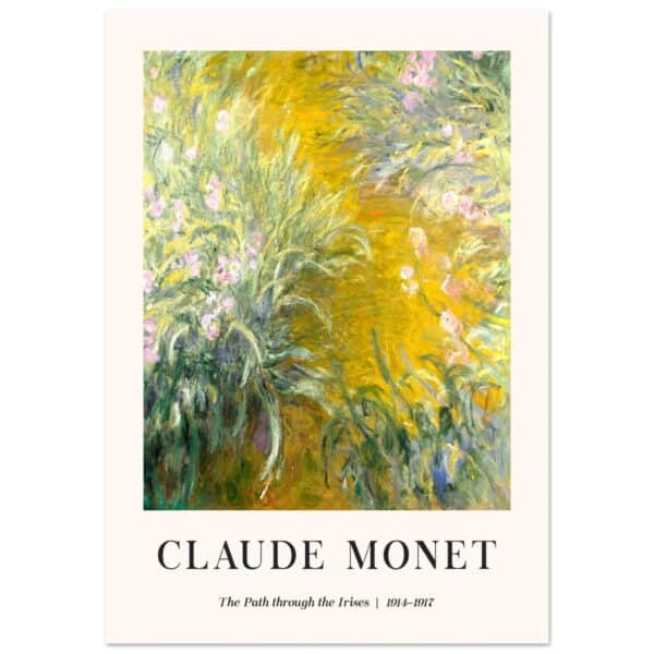 Claude Monet - The Path Through the Irisis poster