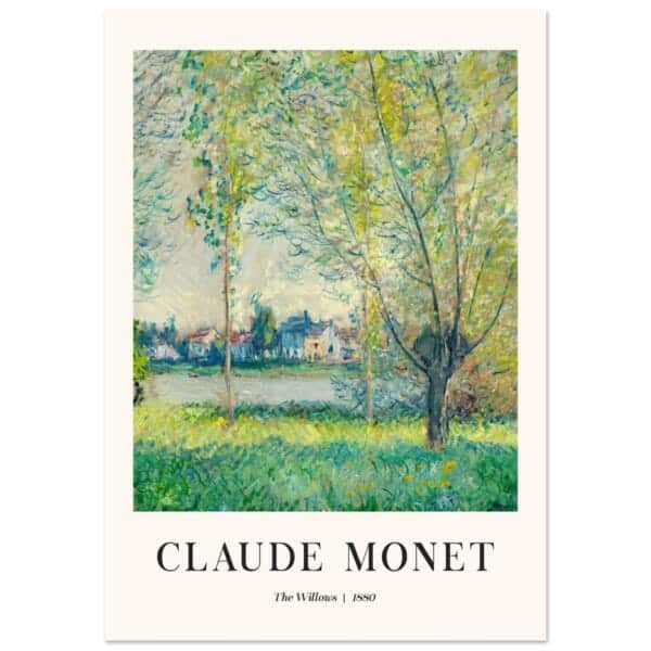 Claude Monet - The Willows poster