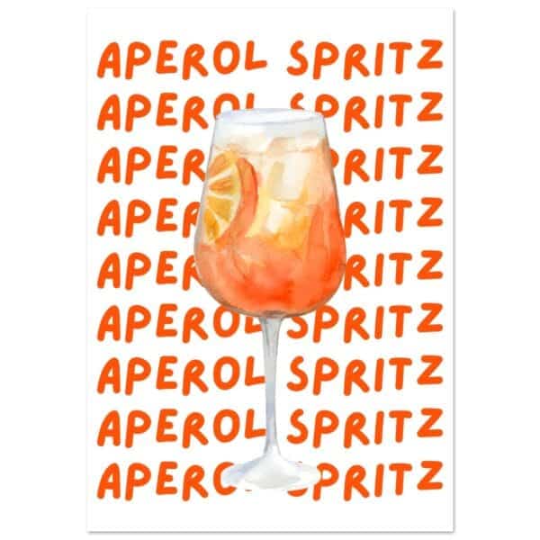 Aperol Spritz - Written behind the glass poster