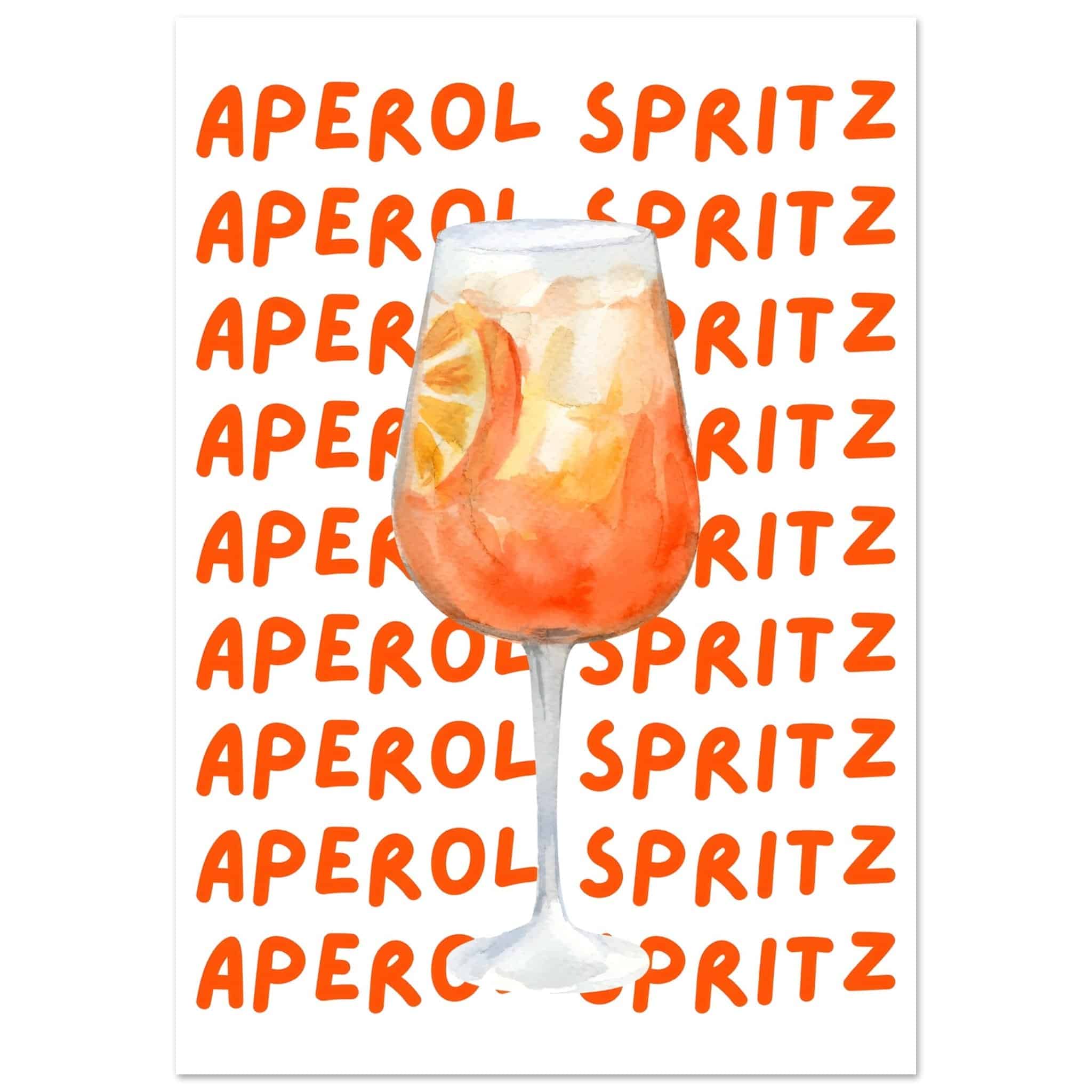 Aperol Spritz - Written behind the glass poster Aperol Spritz - Written behind the glass poster